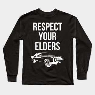 respect your elder vintage car Long Sleeve T-Shirt